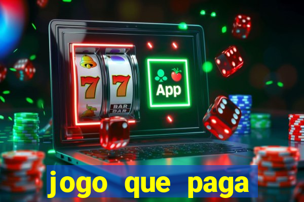 jogo que paga dinheiro de verdade sem precisar depositar